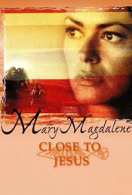 Closed to Jesus: Maria Magdalena
